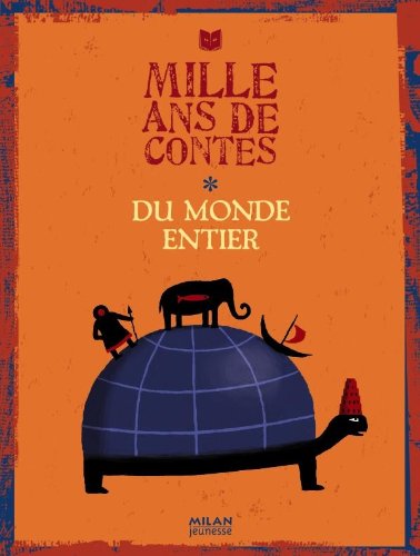 Mille ans de contes du monde entier