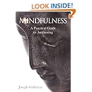 Mindfulness: A Practical Guide to Awakening