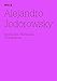 Alejandro Jodorowsky: 100 Notes, 100 Thoughts: Documenta Series 014 (English and German Edition)