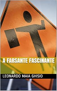 Livro A Farsante Fascinante