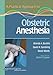 A Practical Approach to Obstetric Anesthesia (A Practical Approach to Anesthesia)