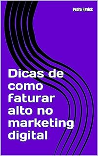 Livro Dicas de como fatuar alto no marketing digital