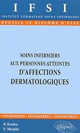 Soins infirmiers aux personnes atteintes d'affections dermatologiques