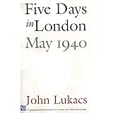 Five Days in London: May 1940