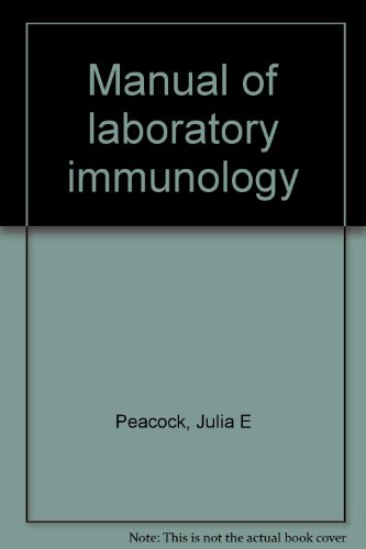 Manual of Laboratory Immunology Manual of Laboratory Immunology