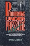 Paperback Performing Under Pressure Book