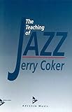 The Teaching of Jazz (Advance Music) by 