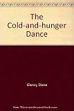 The Cold-and-Hunger Dance by 