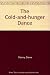 The Cold-and-Hunger Dance by 