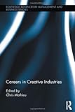 Careers in Creative Industries, , 041580826X