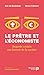 Le prêtre et l'économiste : Regards croisés sur l'avenir de la société by