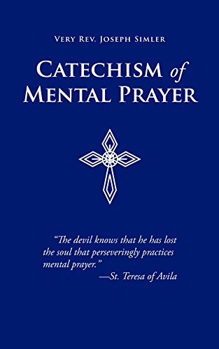 [D0wnl0ad] Catechism of Mental Prayer DOC