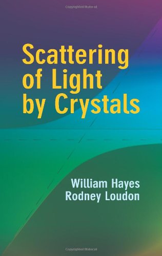 Scattering of Light by Crystals (Dover Science Books)