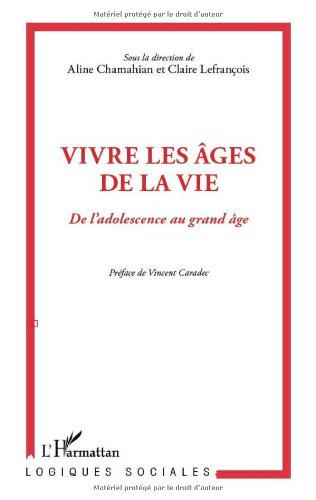 Vivre les âges de la vie