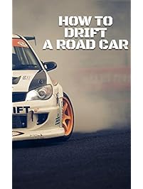 How To Drift A Road Car