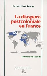 La  diaspora postcoloniale en France