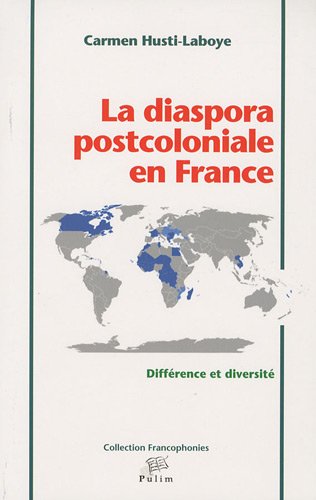 La  diaspora postcoloniale en France