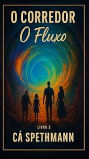 Livro O Corredor: O Fluxo
