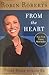 From the Heart, Eight Rules to Live By