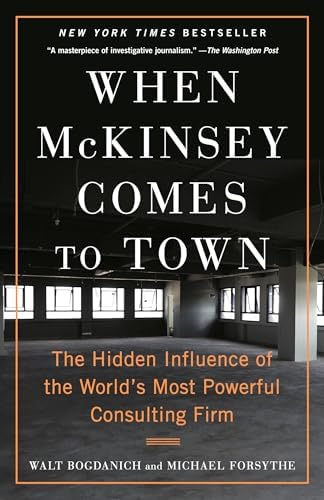 When McKinsey Comes to Town: The Hidden Influence of the World's
