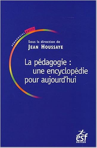 Pedagogie Une Encyclopedie Pour Aujourd Hui Ned Pedagogies Amazon Es Houssaye Jean Collectif Hameline Daniel Libros En Idiomas Extranjeros