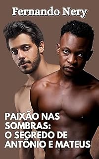 Livro PAIXÃO NAS SOMBRAS: O SEGREDO DE ANTÔNIO E MATEUS