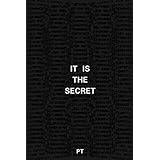 It Is The Secret (It Is The Series)