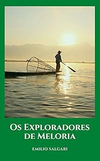 Livro Os Exploradores de Meloria: Um grande romance de mistério e fantasia que vai pegar os amantes dos livros de ficção científica