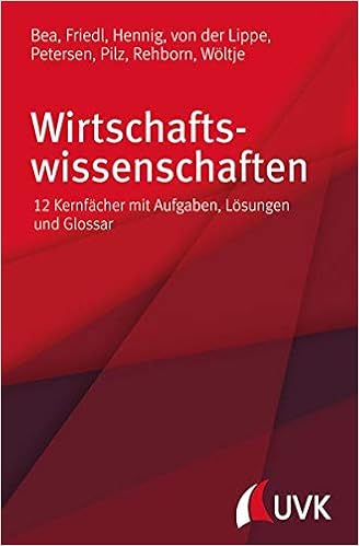 Wirtschaftswissenschaften 12 Kernfacher Mit Aufgaben Losungen Und Franz Xaver Bea Birgit Friedl Amazon De Bucher Wirtschaftswissenschaften 12 Kernfacher Mit Aufgaben Losungen Und Franz Xaver Bea Birgit Friedl Amazon De Bucher