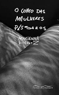 Livro O Conto das Mulheres Pássaros