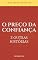 Livro O Preço da Confiança e outras histórias