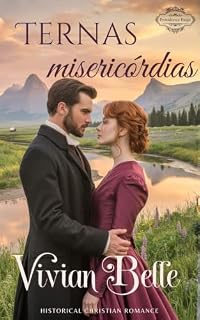Livro Ternas misericórdias (Providence Ridge Livro 3)
