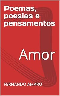 Livro Poemas, poesias e pensamentos: Amor