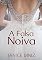 Livro A Falsa Noiva