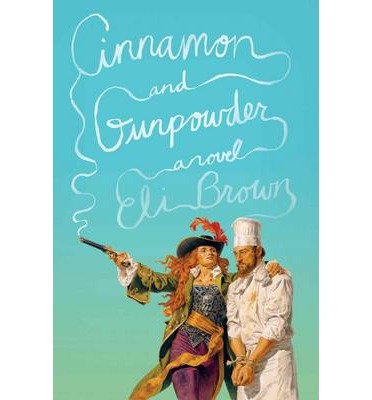 [ CINNAMON AND GUNPOWDER - LARGE PRINT ] By Brown, Eli ( Author) 2013 [ Hardcover ]