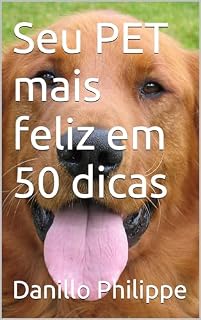 Livro Seu PET mais feliz em 50 dicas