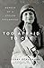 Too Afraid to Cry: Memoir of a Stolen Childhood by 