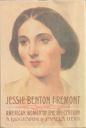 Jessie Benton Frémont : a biography