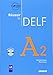 Reussir Le Delf Edition: Livre A2 & CD Audio (French Edition)