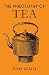 The Philosophy of Tea (British Library Philosophy of series) by