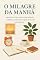 Livro O Milagre da Manhã: Aprenda a criar uma rotina matinal simples, poderosa e capaz de mudar seu destino