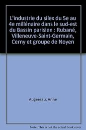 L' industrie du silex du Ve au IVe millénaire dans le sud-est du Bassin parisien