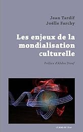 Les  enjeux de la mondialisation culturelle
