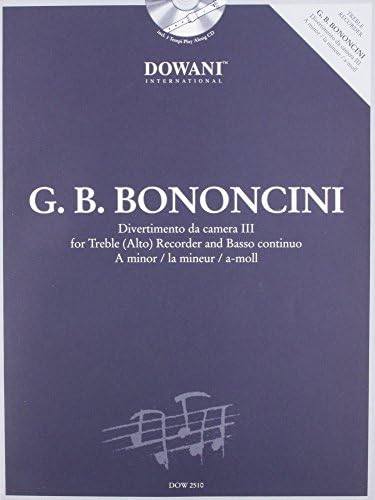 Bononcini: Divertimento Da Camera No. 3 in a Minor for Treble (Alto) Recorder and Basso Continuo Paperback – 3 Jan. 2007