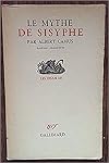 Le mythe de Sisyphe. Les Essais XII. Edition augmentée