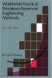 Worldwide Practical Petroleum Reservoir Engineering Methods 2nd edition by H. C. Slider (1993) Paperback