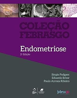 Livro Coleção Febrasgo - Endometriose