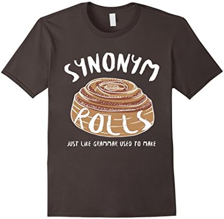 Men's Synonym Rolls Just Like Grammar Used To Make T-Shirt Large Asphalt