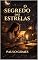 Livro O SEGREDO DAS ESTRELAS