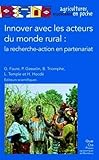 Innover avec les acteurs du monde rural : La recherche-action en partenariat by